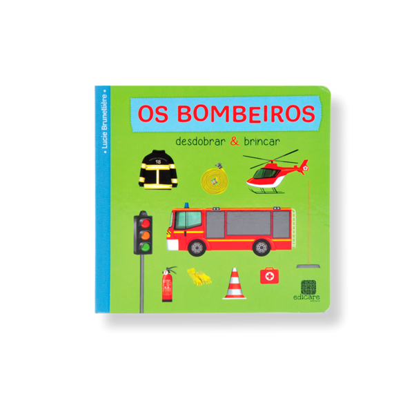 DESDOBRAR E BRINCAR - OS BOMBEIROS