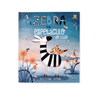 A ZEBRA E O ESPETÁCULO DO LUAR