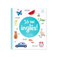 JÁ SEI INGLÊS! - DICIONÁRIO POR IMAGENS