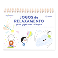 JOGOS DE RELAXAMENTO PARA FAZER COM CRIANÇAS