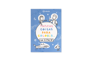 TANTAS COISAS PARA COLORIR... NO ESPAÇO