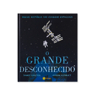 O GRANDE DESCONHECIDO