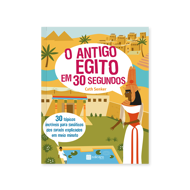 O ANTIGO EGITO EM 30 SEGUNDOS