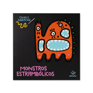 MONSTROS ESTRAMBÓLICOS – CRIAR E RABISCAR