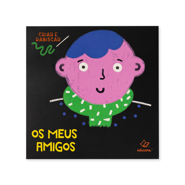 OS MEUS AMIGOS –  CRIAR E RABISCAR